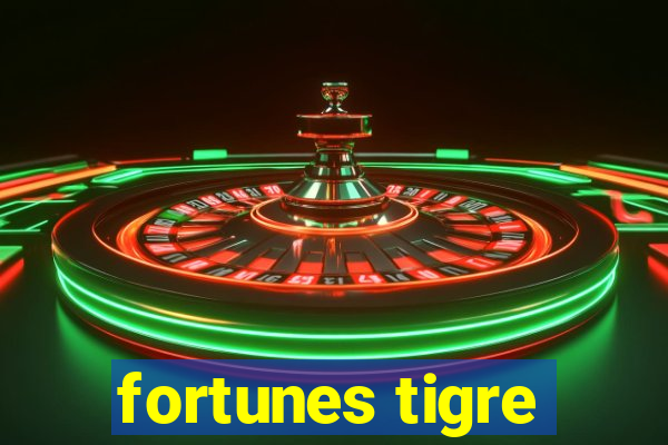 fortunes tigre