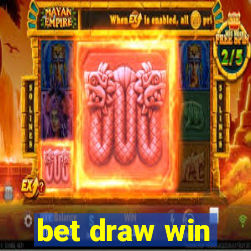 bet draw win