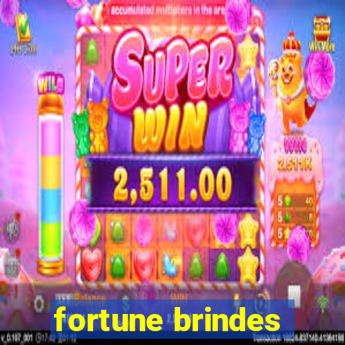 fortune brindes