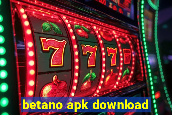 betano apk download