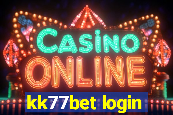 kk77bet login