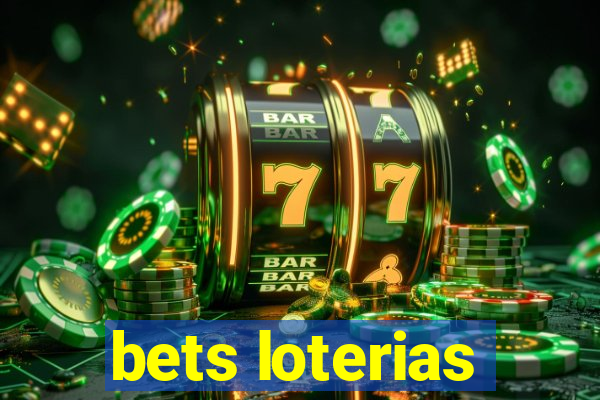 bets loterias