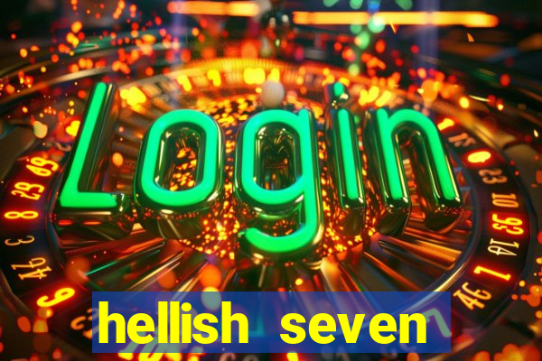 hellish seven deluxe slot online