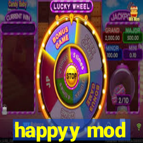 happyy mod