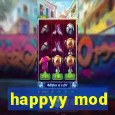 happyy mod