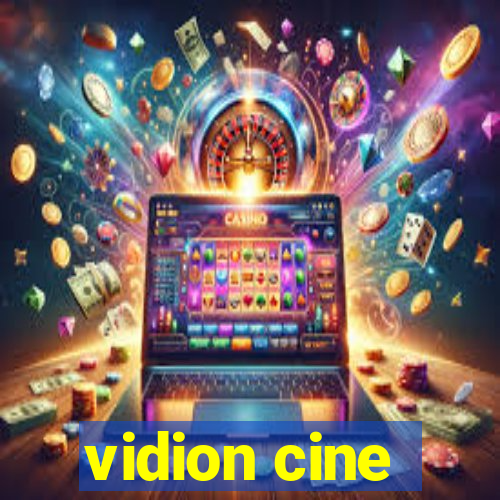 vidion cine