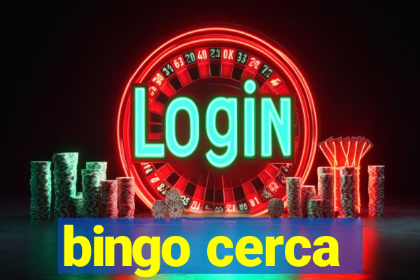 bingo cerca