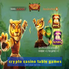 crypto casino table games