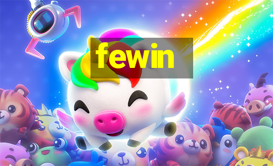 fewin