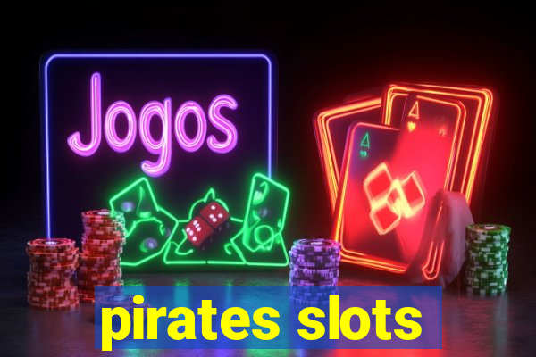 pirates slots