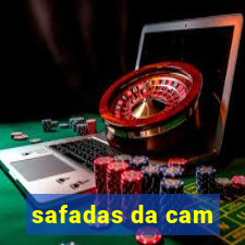 safadas da cam