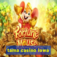 tama casino iowa