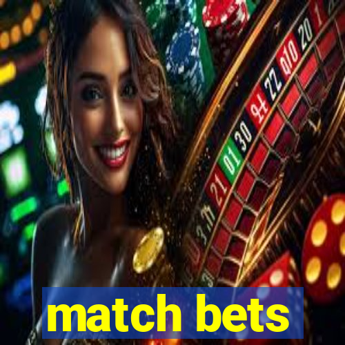 match bets