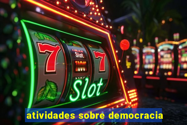 atividades sobre democracia