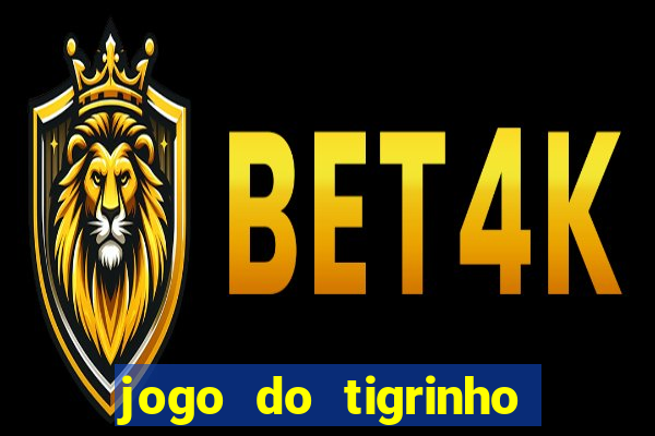 jogo do tigrinho de 1 real