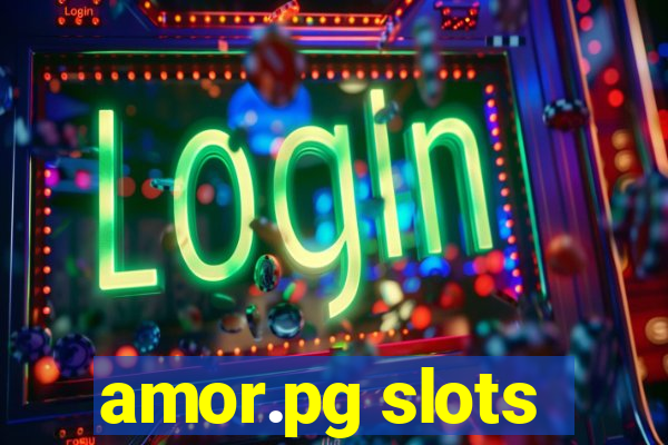 amor.pg slots