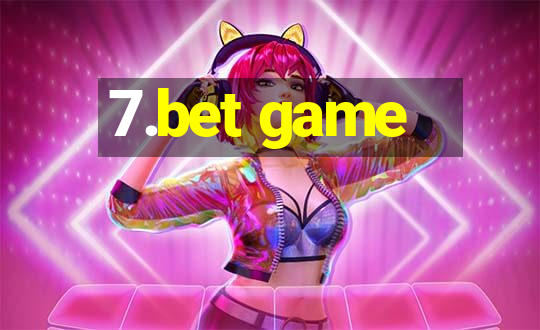 7.bet game