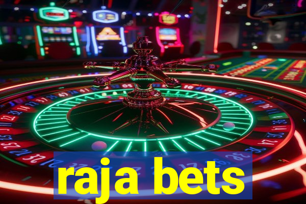 raja bets