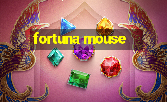 fortuna mouse