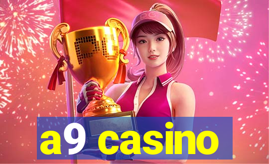 a9 casino