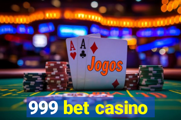 999 bet casino