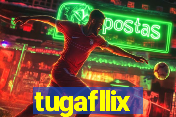 tugafllix