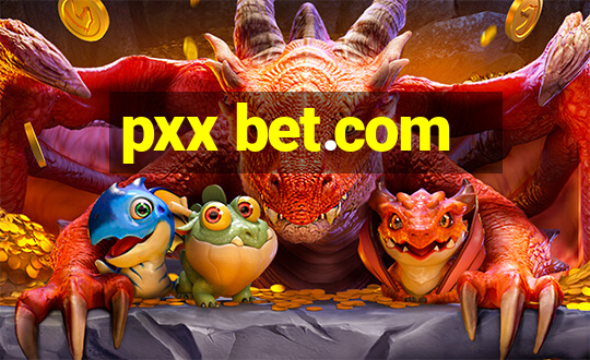 pxx bet.com