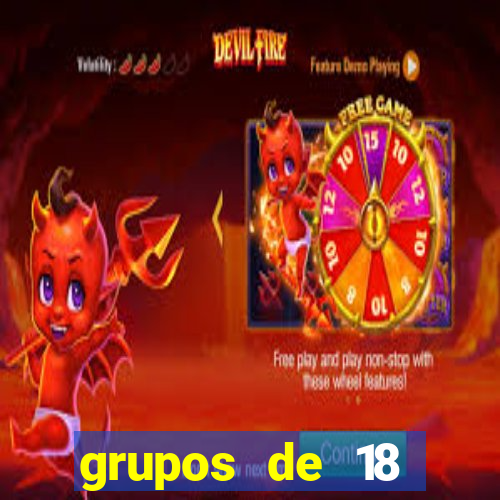 grupos de 18 dezenas para lotofácil