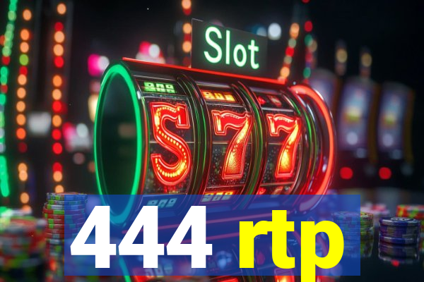 444 rtp