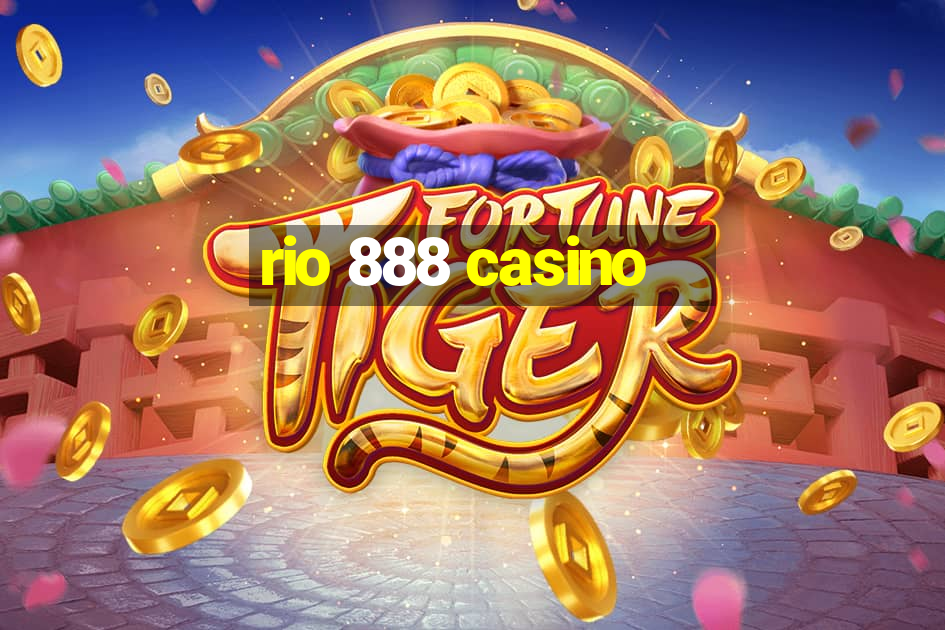 rio 888 casino