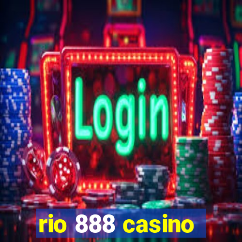 rio 888 casino