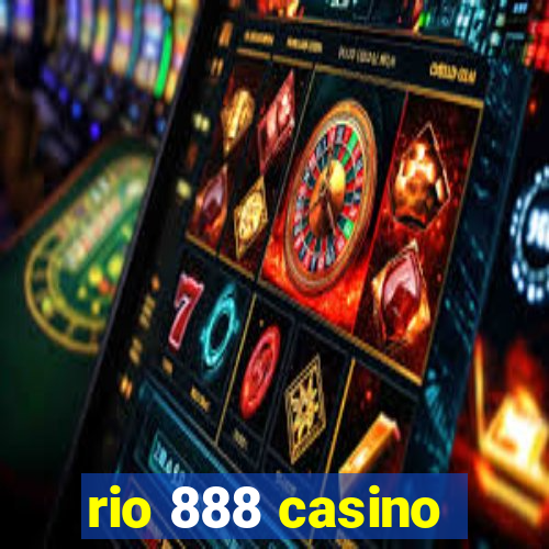 rio 888 casino