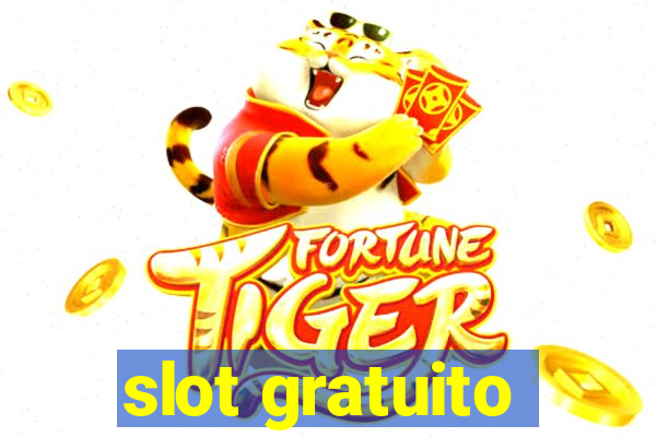 slot gratuito