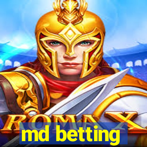 md betting