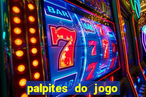 palpites do jogo aberto de hoje