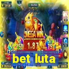 bet luta