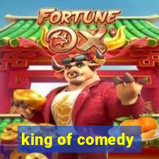 king of comedy