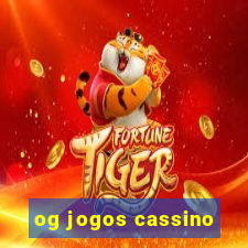 og jogos cassino