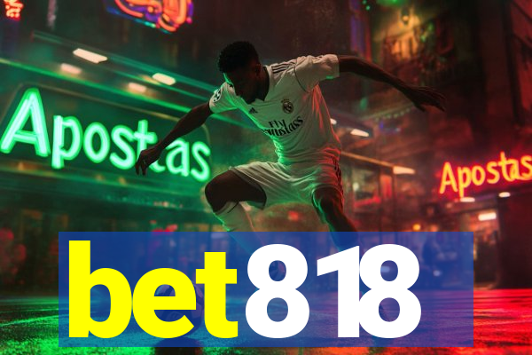 bet818