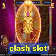 clash slot