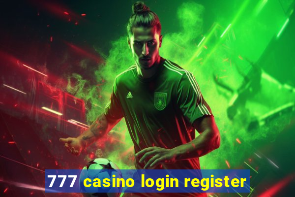 777 casino login register