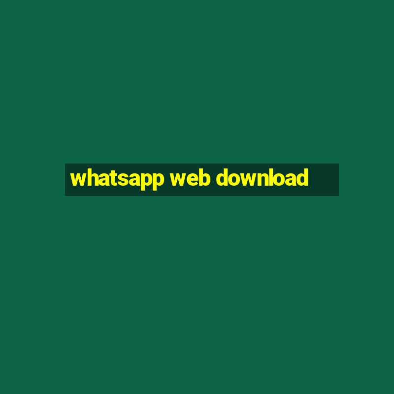 whatsapp web download