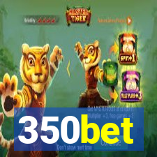 350bet