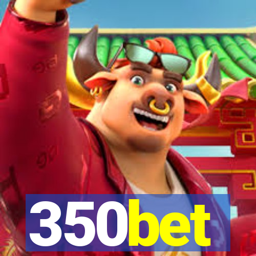 350bet