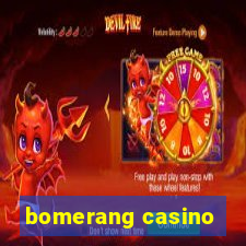 bomerang casino