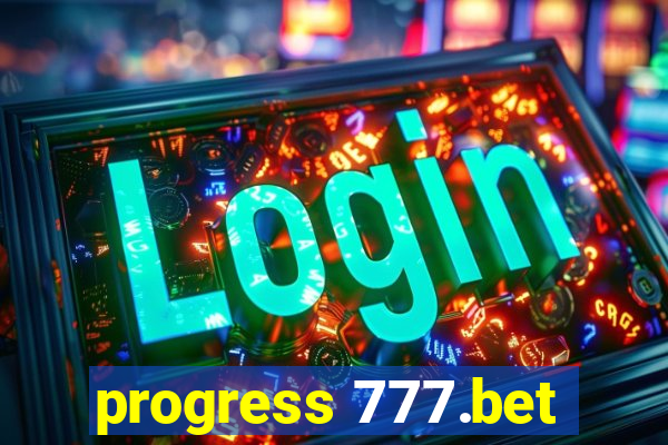 progress 777.bet