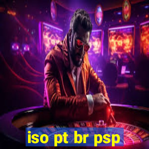 iso pt br psp