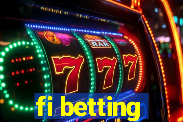 fi betting