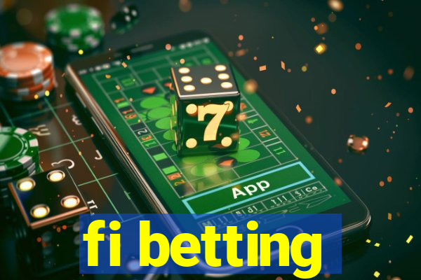 fi betting