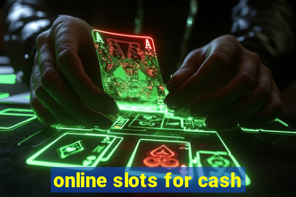 online slots for cash